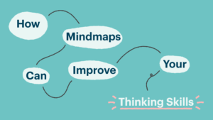Hướng dẫn cách cải thiện khả năng tư duy với mindmap