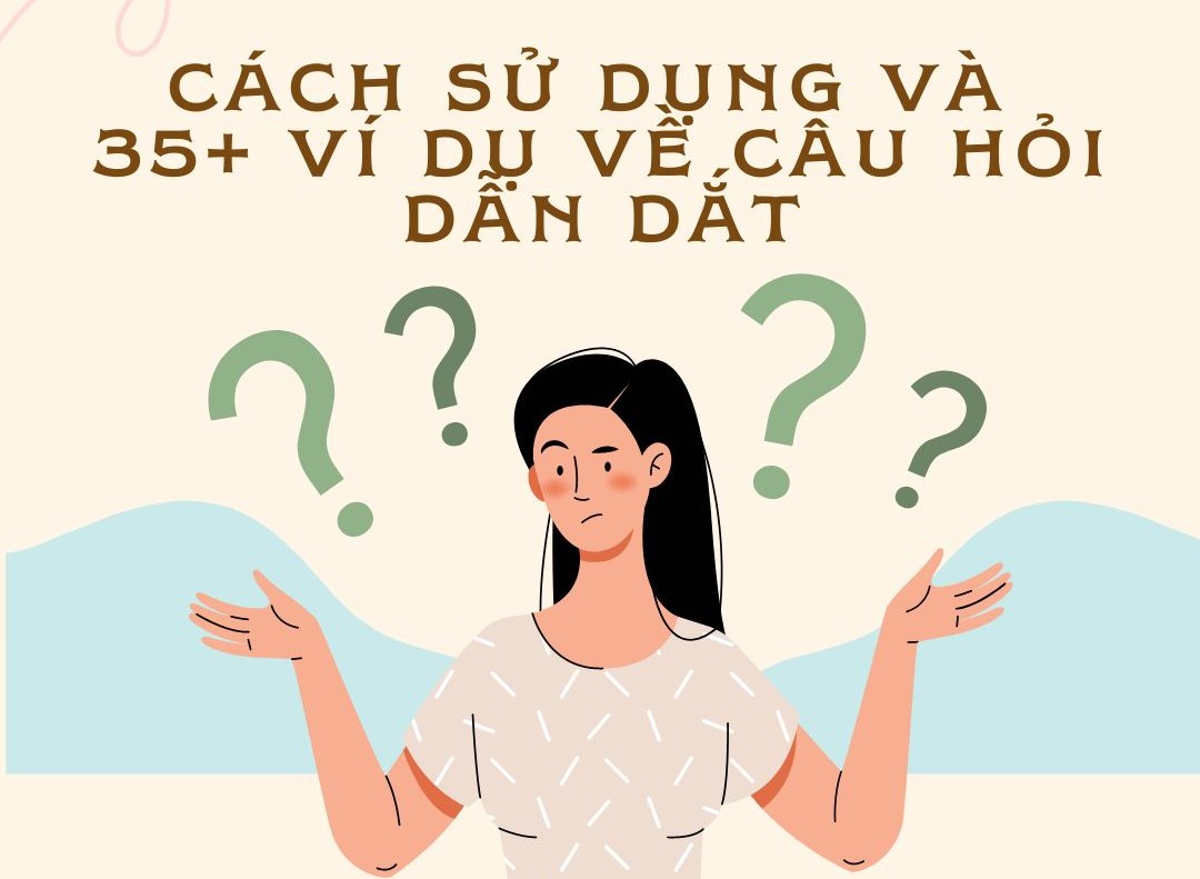 Câu hỏi dẫn dắt