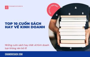 Top 10 cuốn sách hay về kinh doanh