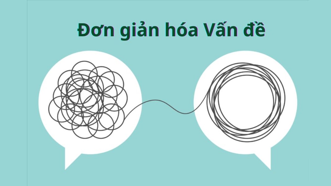 Đơn giản hóa Vấn đề
