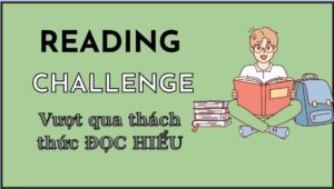 Vượt qua Thách thức Đọc Hiểu