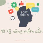 các kỹ năng mềm cần thiết
