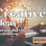 phát triển ý tưởng sáng tạo