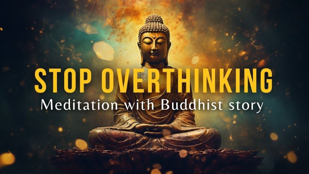 dừng lại suy nghĩ quá mức bằng thiền