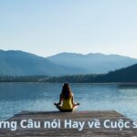 câu nói hay về cuộc sống