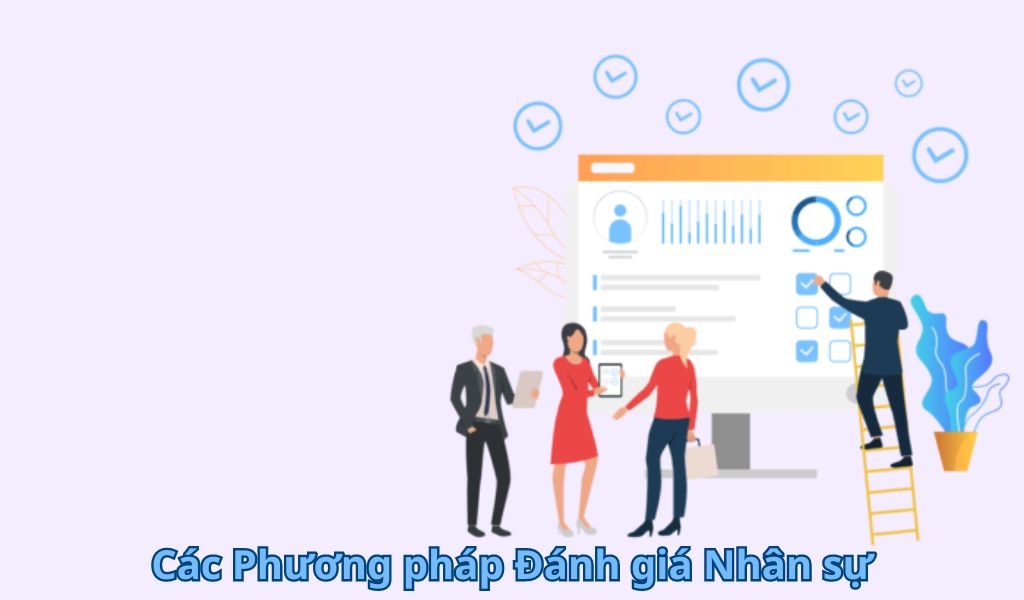 Các Phương pháp Đánh giá Nhân sự