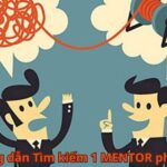 Tìm kiếm 1 MENTOR phù hợp