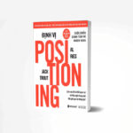 Định vị - cuộc chiến giành tâm trí khách hàng