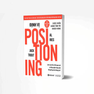 Định vị - cuộc chiến giành tâm trí khách hàng