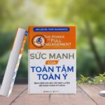 sức mạnh của sự toàn tâm toàn ý