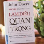 Làm điều quan trọng - John Doerr
